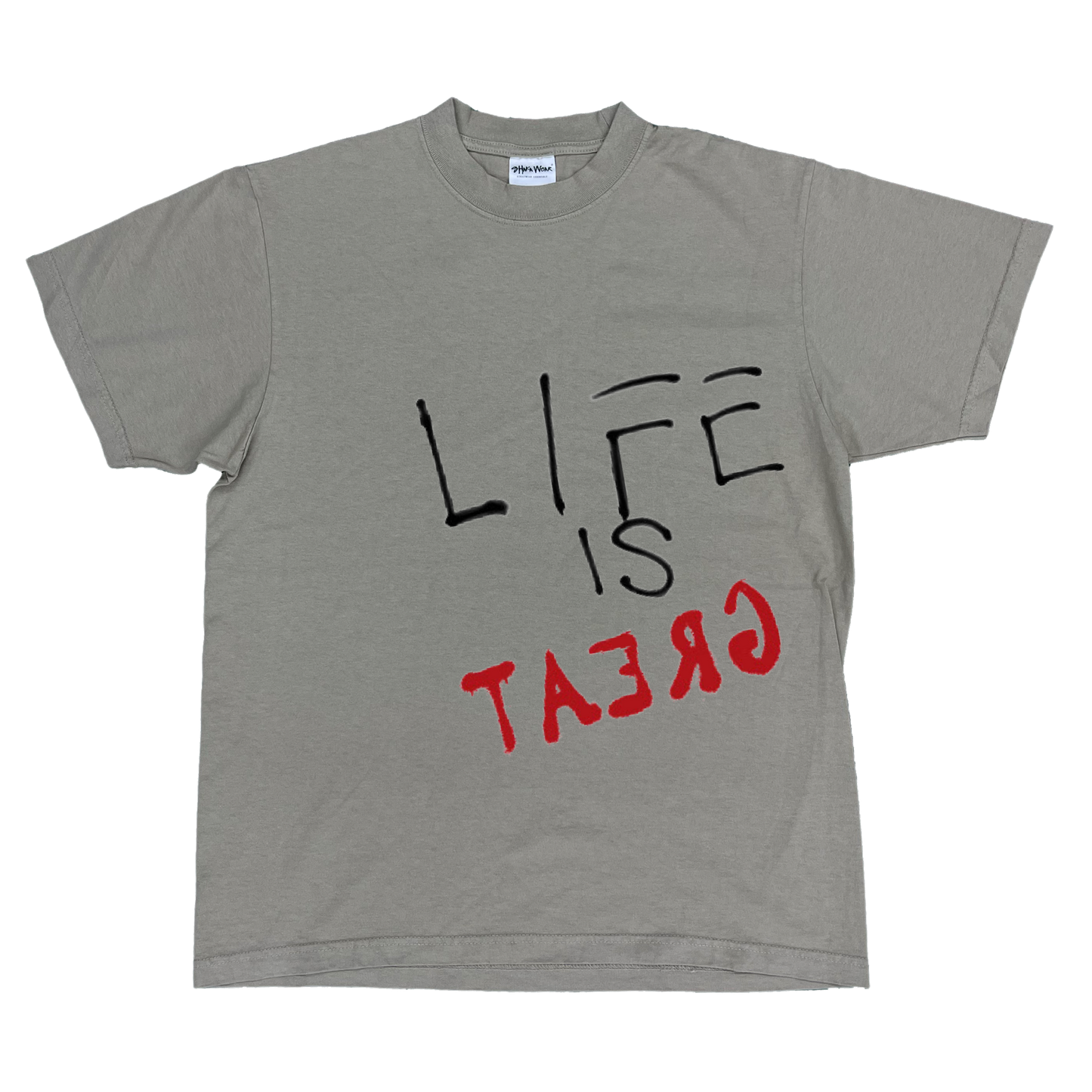 Gr8ness Life Is Great T-Shirt Tan
